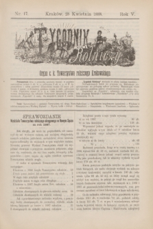 Tygodnik Rolniczy : Organ c. k. Towarzystwa rolniczego Krakowskiego. R.5, nr 17 (28 kwietnia 1888)