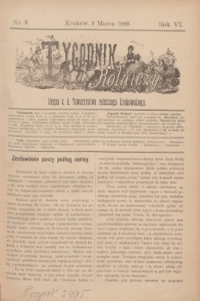 Tygodnik Rolniczy : Organ c. k. Towarzystwa rolniczego Krakowskiego. R.6, nr 9 (2 marca 1889) + dod.