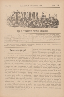 Tygodnik Rolniczy : Organ c. k. Towarzystwa rolniczego Krakowskiego. R.6, nr 23 (8 czerwca 1889)