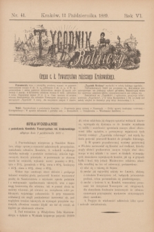 Tygodnik Rolniczy : Organ c. k. Towarzystwa rolniczego Krakowskiego. R.6, nr 41 (12 października 1889)