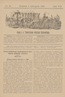 Tygodnik Rolniczy : Organ c. k. Towarzystwa rolniczego Krakowskiego. R.7, nr 44 (1 listopada 1890)