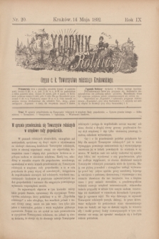 Tygodnik Rolniczy : Organ c. k. Towarzystwa rolniczego Krakowskiego. R.9, nr 20 (14 maja 1892)