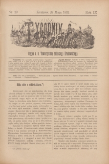 Tygodnik Rolniczy : Organ c. k. Towarzystwa rolniczego Krakowskiego. R.9, nr 22 (28 maja 1892)