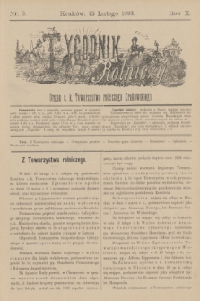Tygodnik Rolniczy : Organ c. k. Towarzystwa rolniczego Krakowskiego. R.10, nr 8 (25 lutego 1893)