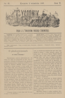 Tygodnik Rolniczy : Organ c. k. Towarzystwa rolniczego Krakowskiego. R.10, nr 35 (2 września 1893)