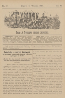 Tygodnik Rolniczy : Organ c. k. Towarzystwa rolniczego Krakowskiego. R.11, nr 37 (15 września 1894)