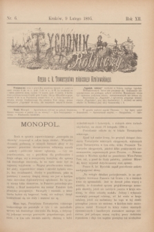 Tygodnik Rolniczy : Organ c. k. Towarzystwa rolniczego Krakowskiego. R.12, nr 6 (9 lutego 1895)