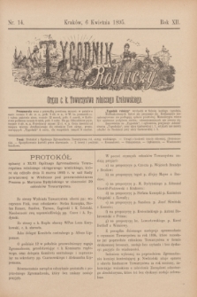 Tygodnik Rolniczy : Organ c. k. Towarzystwa rolniczego Krakowskiego. R.12, nr 14 (6 kwietnia 1895)