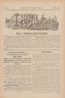Tygodnik Rolniczy : Organ c. k. Towarzystwa rolniczego Krakowskiego. R.12, nr 51 (21 grudnia 1895)
