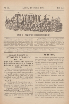 Tygodnik Rolniczy : Organ c. k. Towarzystwa rolniczego Krakowskiego. R.12, nr 52 (28 grudnia 1895)