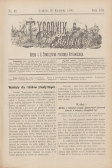 Tygodnik Rolniczy : Organ c. k. Towarzystwa rolniczego Krakowskiego. R.13, nr 17 (25 kwietnia 1896)