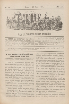 Tygodnik Rolniczy : Organ c. k. Towarzystwa rolniczego Krakowskiego. R.13, nr 21 (23 maja 1896)