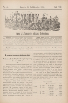 Tygodnik Rolniczy : Organ c. k. Towarzystwa rolniczego Krakowskiego. R.13, nr 43 (24 października 1896)