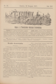 Tygodnik Rolniczy : Organ c. k. Towarzystwa rolniczego Krakowskiego. R.14, nr 35 (28 sierpnia 1897)