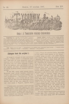 Tygodnik Rolniczy : Organ c. k. Towarzystwa rolniczego Krakowskiego. R.14, nr 38 (18 września 1897)