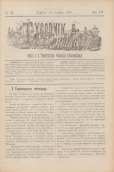 Tygodnik Rolniczy : Organ c. k. Towarzystwa rolniczego Krakowskiego. R.14, nr 51 (18 grudnia 1897)