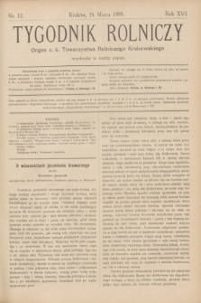 Tygodnik Rolniczy : Organ c. k. Towarzystwa Rolniczego Krakowskiego. R.16, nr 12 (24 marca 1899)