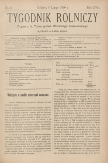 Tygodnik Rolniczy : Organ c. k. Towarzystwa Rolniczego Krakowskiego. R.17, nr 6 (9 lutego 1900)