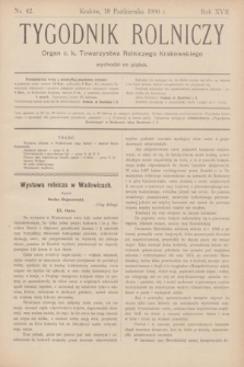 Tygodnik Rolniczy : Organ c. k. Towarzystwa Rolniczego Krakowskiego. R.17, nr 42 (19 października 1900)