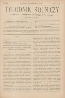 Tygodnik Rolniczy : Organ c. k. Towarzystwa Rolniczego Krakowskiego. R.17, nr 43 (26 października 1900)