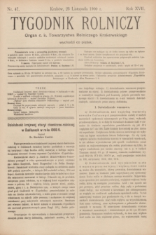 Tygodnik Rolniczy : Organ c. k. Towarzystwa Rolniczego Krakowskiego. R.17, nr 47 (23 listopada 1900)