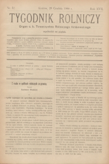 Tygodnik Rolniczy : Organ c. k. Towarzystwa Rolniczego Krakowskiego. R.17, nr 52 (28 grudnia 1900)
