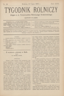 Tygodnik Rolniczy : Organ c. k. Towarzystwa Rolniczego Krakowskiego. R.18, nr 28 (12 lipca 1901)