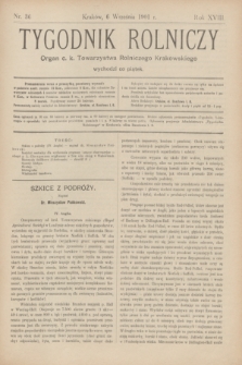 Tygodnik Rolniczy : Organ c. k. Towarzystwa Rolniczego Krakowskiego. R.18, nr 36 (6 września 1901)