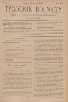 Tygodnik Rolniczy : Organ c. k. Towarzystwa Rolniczego Krakowskiego. R.19, nr 4 (24 stycznia 1902)