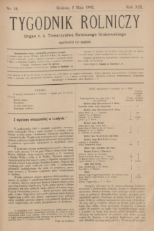Tygodnik Rolniczy : Organ c. k. Towarzystwa Rolniczego Krakowskiego. R.19, nr 18 (2 maja 1902)