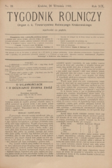 Tygodnik Rolniczy : Organ c. k. Towarzystwa Rolniczego Krakowskiego. R.19, nr 39 (26 września 1902)