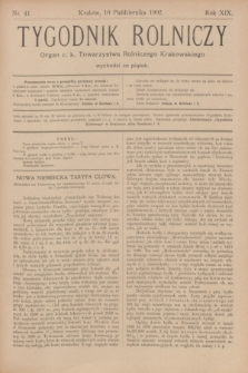 Tygodnik Rolniczy : Organ c. k. Towarzystwa Rolniczego Krakowskiego. R.19, nr 41 (10 października 1902)