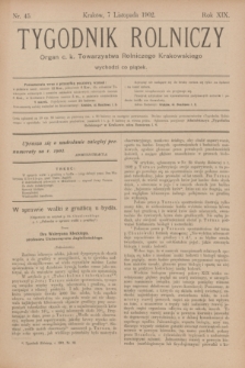 Tygodnik Rolniczy : Organ c. k. Towarzystwa Rolniczego Krakowskiego. R.19, nr 45 (7 listopada 1902)