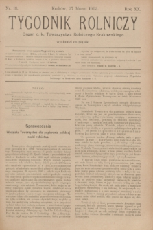 Tygodnik Rolniczy : Organ c. k. Towarzystwa Rolniczego Krakowskiego. R.20, nr 13 (27 marca 1903)