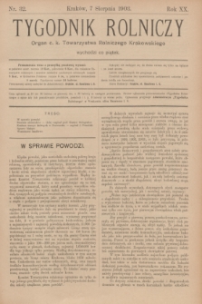 Tygodnik Rolniczy : Organ c. k. Towarzystwa Rolniczego Krakowskiego. R.20, nr 32 (7 sierpnia 1903)