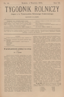 Tygodnik Rolniczy : Organ c. k. Towarzystwa Rolniczego Krakowskiego. R.20, nr 36 (4 września 1903)