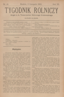 Tygodnik Rolniczy : Organ c. k. Towarzystwa Rolniczego Krakowskiego. R.20, nr 45 (6 listopada 1903)