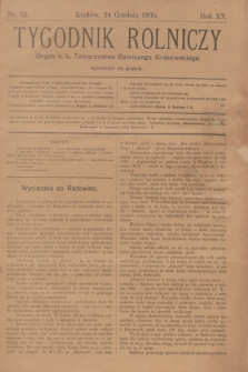 Tygodnik Rolniczy : Organ c. k. Towarzystwa Rolniczego Krakowskiego. R.20, nr 52 (24 grudnia 1903)