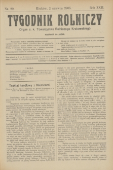 Tygodnik Rolniczy : Organ c. k. Towarzystwa Rolniczego Krakowskiego. R.22, nr 22 (2 czerwca 1905) + dod.