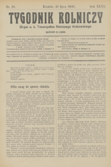 Tygodnik Rolniczy : Organ c. k. Towarzystwa Rolniczego Krakowskiego. R.23, nr 28 (13 lipca 1906)