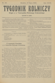 Tygodnik Rolniczy : Organ c. k. Towarzystwa Rolniczego Krakowskiego. R.23, nr 30 (27 lipca 1906)