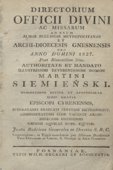 Directorium Officii Divini ac Missarum ad usum Almae Ecclesiae Metropolitanae et Archi-Dioecesis Gnesnensis pro Anno Domini 1827