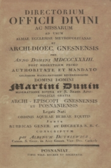 Directorium Officii Divini ac Missarum ad usum Almae Ecclesiae Metropolitanae et Archi-Dioec. Gnesnensis pro Anno Domini MDCCCXXXIII 1833