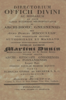 Directorium Officii Divini ac Missarum ad usum Almae Ecclesiae Metropolitanae et Archi-Dioec. Gnesnensis pro Anno Domini MDCCCXXXIV 1834