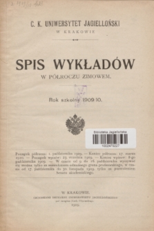 Spis Wykładów w Półroczu Zimowem : rok szkolny 1909/10