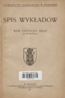 Spis Wykładów : rok szkolny 1921/22 : (III trymestry)