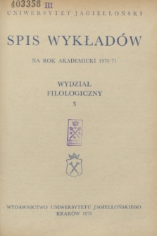 Spis Wykładów na rok akademicki 1970/71 : Wydział Filologiczny. 3