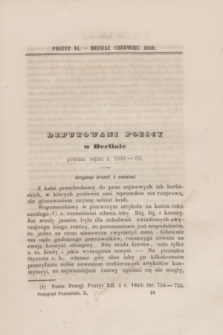 Przegląd Poznański : pismo miesięczne. T.10, Poszyt 6 (czerwiec 1850)