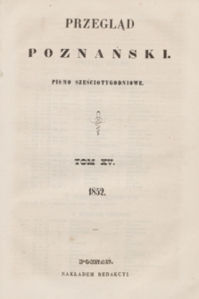 Przegląd Poznański : pismo sześciotygodniowe. T.15, Spis rzeczy (półrocze drugie 1852)