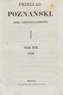 Przegląd Poznański : pismo sześciotygodniowe. T.19, Spis rzeczy (półrocze drugie 1854)